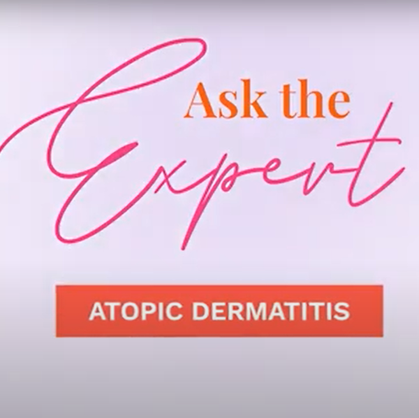 Ask the Expert: Atopic Dermatitis