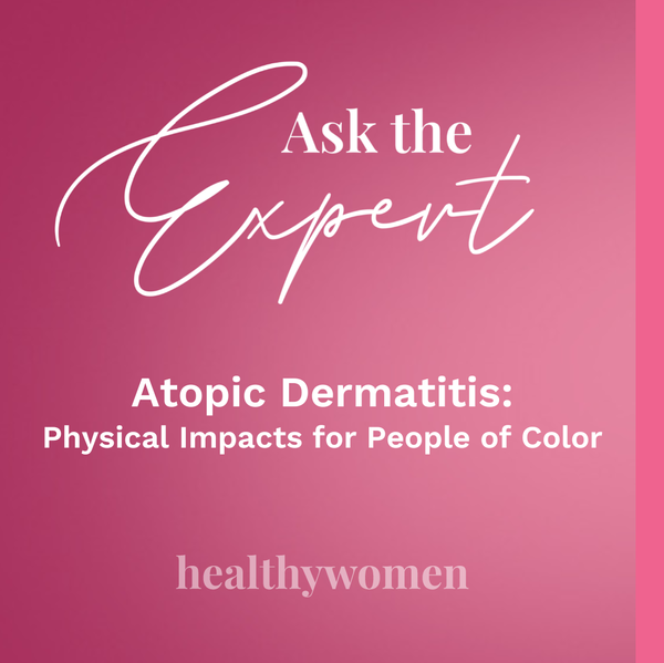 Atopic Dermatitis: Physical Impacts for People of Color
