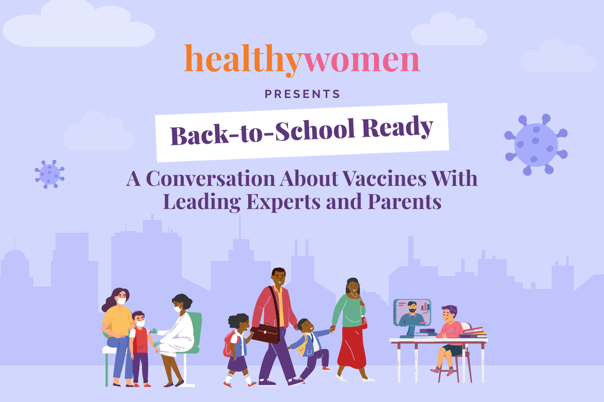 Back-to-School Ready: A Conversation About Vaccines With Leading Experts and Parents Webinar