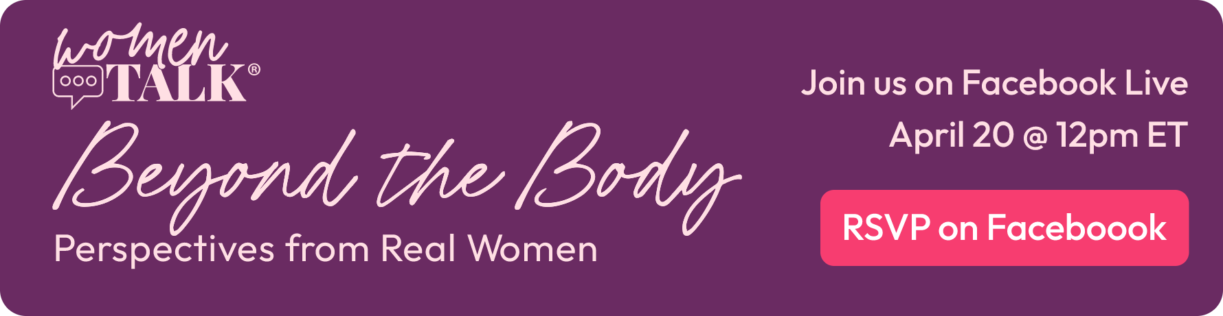 Beyond the Body: Perspectives from Real Women