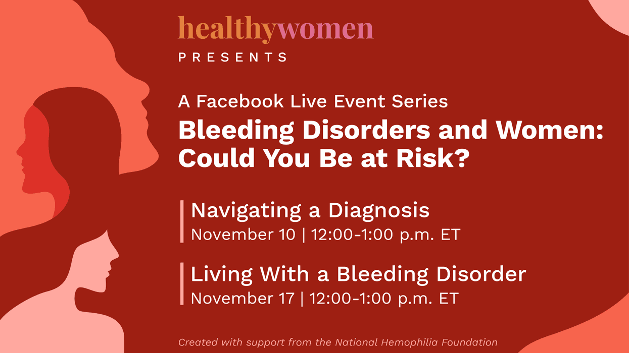 Bleeding Disorders and Women: Could You Be at Risk?