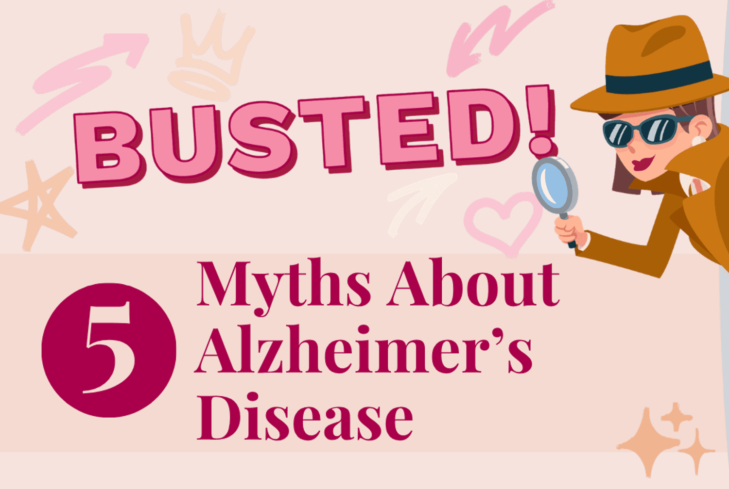 Busted! 5 Myths About Alzheimer’s Disease