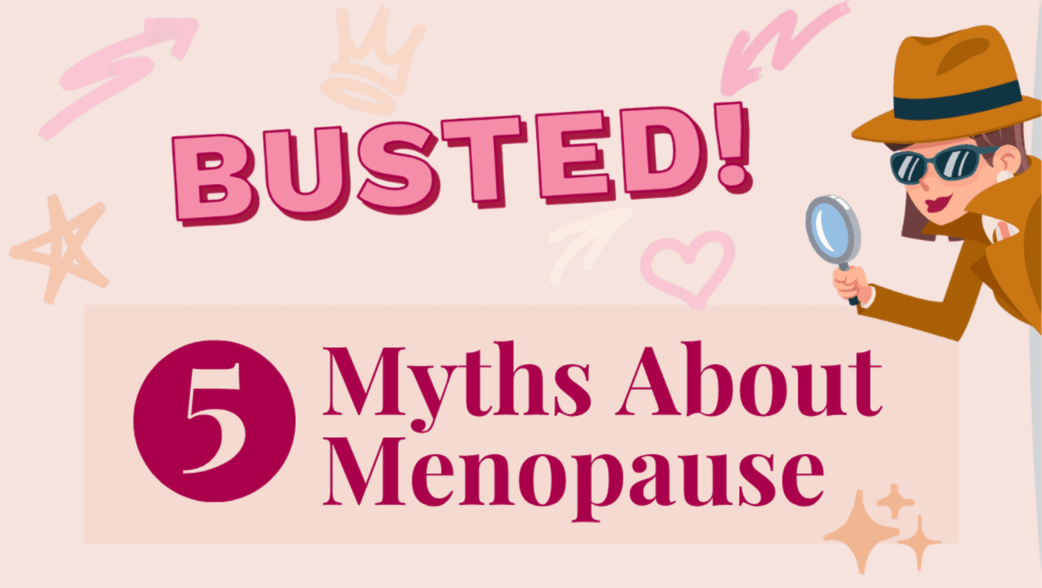 Busted! 5 Myths About Menopause