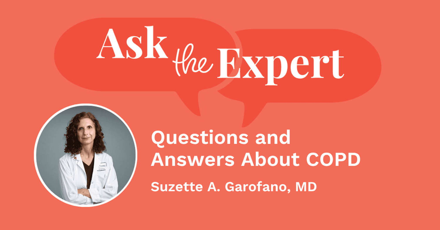 Ask the Expert: Questions and Answers About COPD