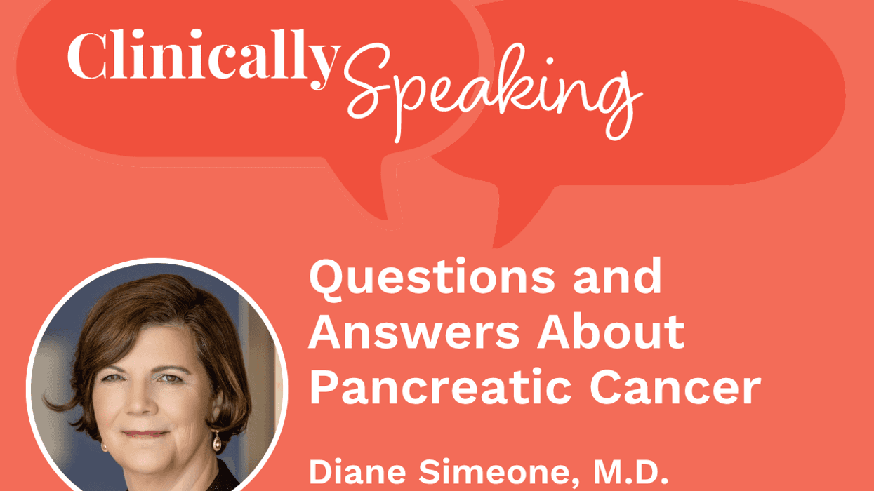 Clinically Speaking: Questions and Answers About Pancreatic Cancer