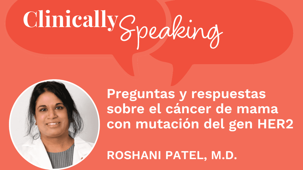 Conversación clínica: Preguntas y respuestas sobre el cáncer de mama con mutación del gen HER2