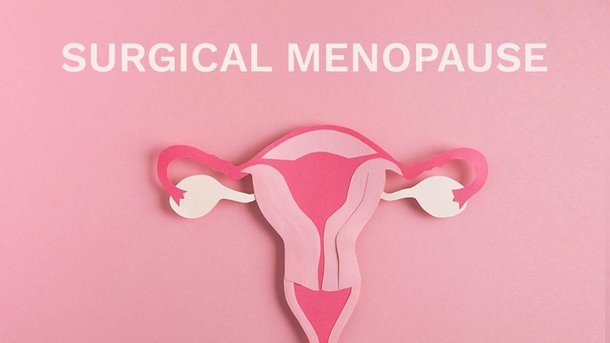 What You Need to Know About Surgical Menopause