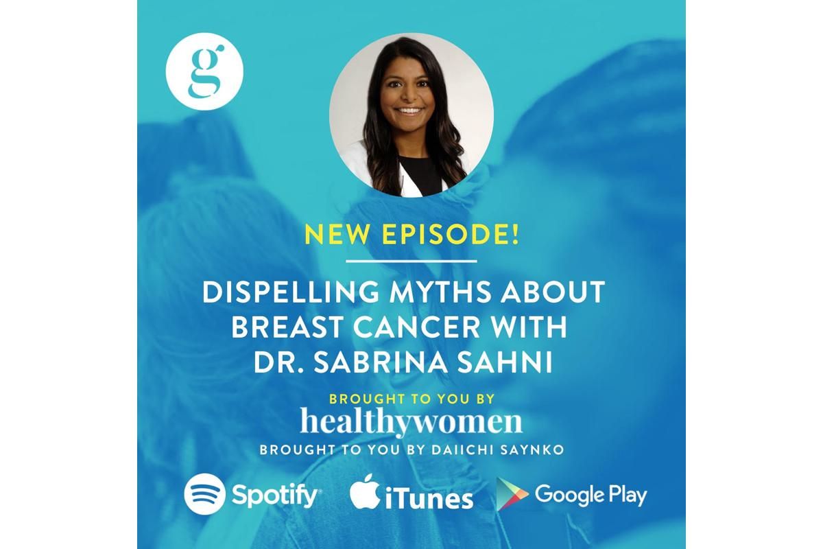 Dispelling Myths About Breast Cancer with Dr. Sabrina Sahni