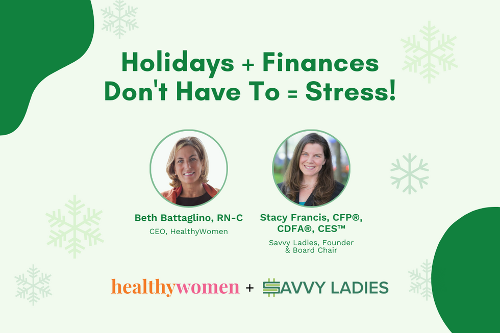 HealthyWomen & Savvy Ladies for a discussion on financial health and overall wellness during the holidays.