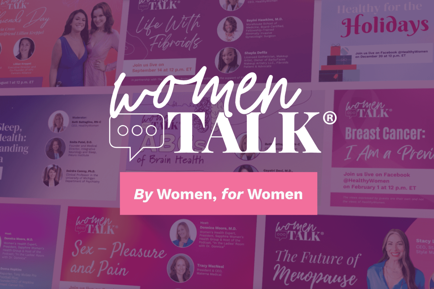 HealthyWomen’s Talk Show, For Women By Women