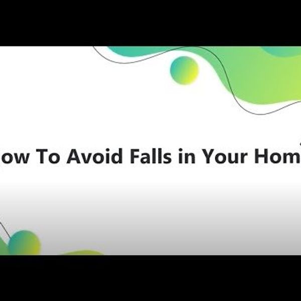 How To Avoid Falls in Your Home