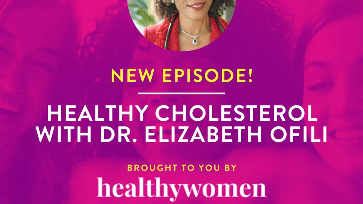 The Great Girlfriends™ Podcast with Dr. Elizabeth Ofili on Healthy Cholesterol