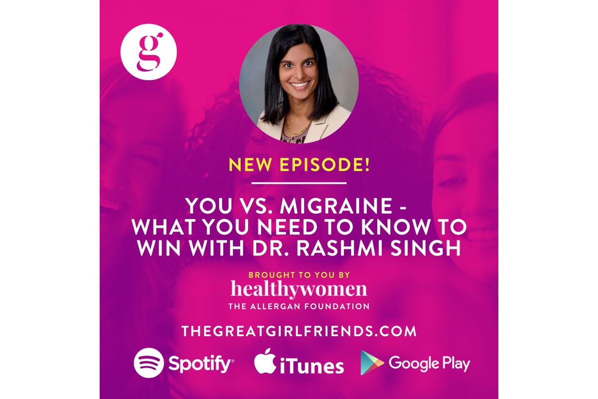 You vs. Migraine – What You Need to Know to Win with Dr. Rashmi Singh
