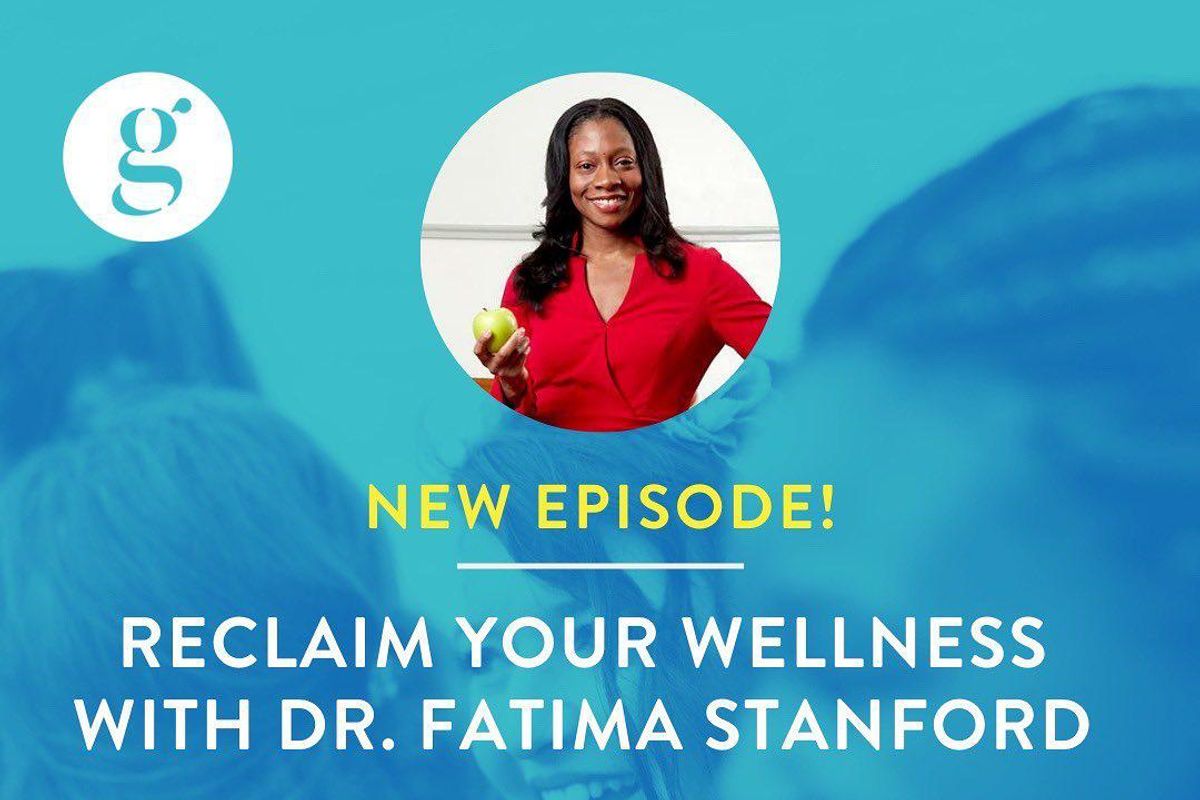 Reclaim Your Wellness with Dr. Fatima Stanford