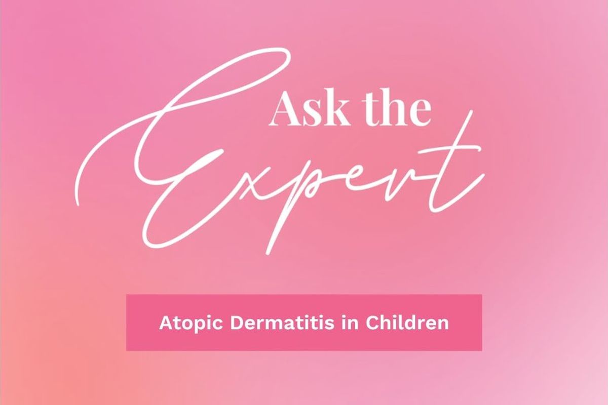 Ask the Expert: Atopic Dermatitis in Children