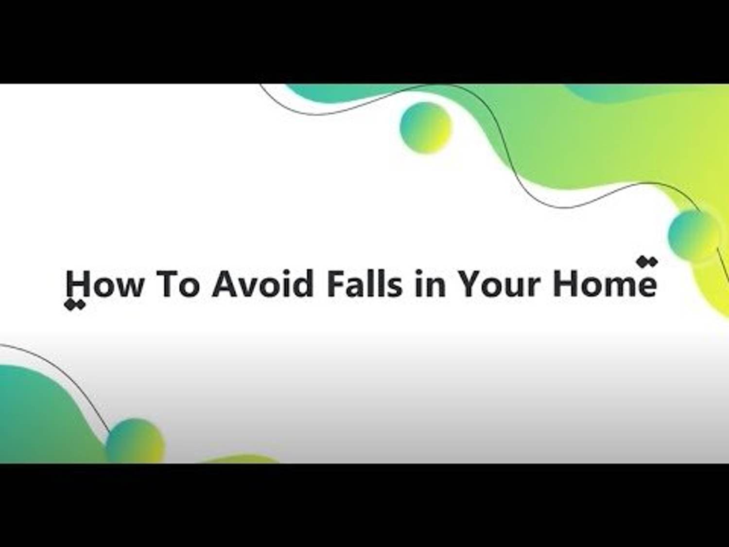 How To Avoid Falls in Your Home