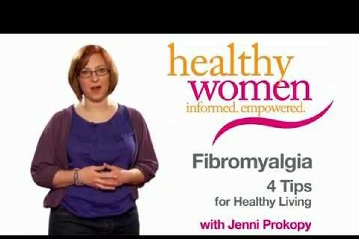 Fibromyalgia: 4 Tips for Healthy Living