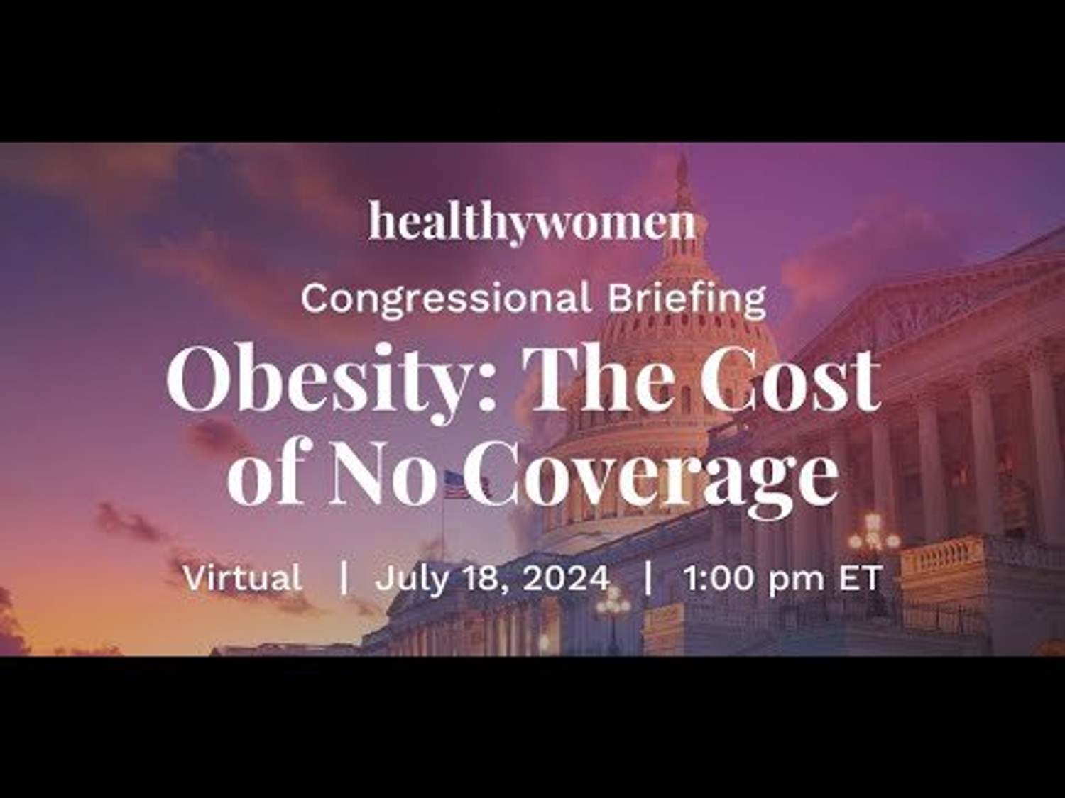 Congressional Briefing – Obesity: The Cost of No Coverage