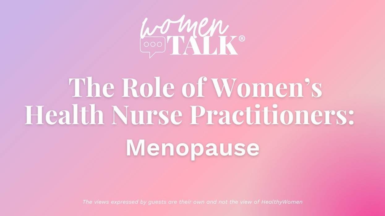 WomenTalk: The Role of Nurse Practitioners in Women’s Health — Menopause