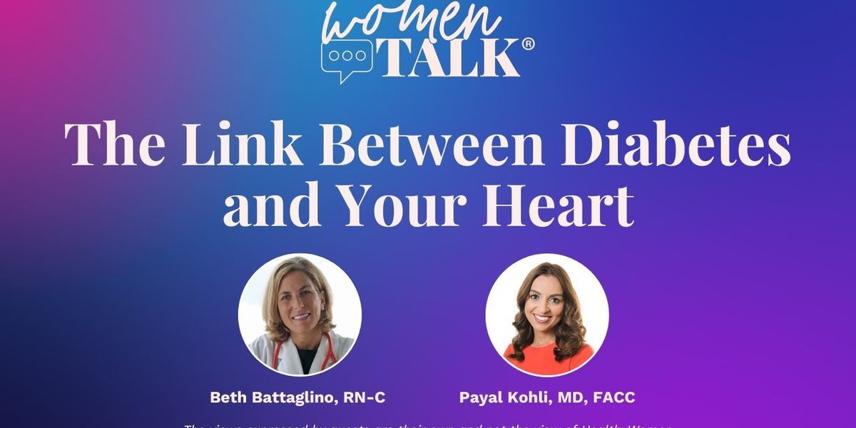 WomenTalk: The Link Between Diabetes and Your Heart