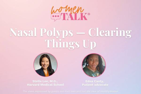 WomenTalk: Nasal Polyps — Clearing Things Up