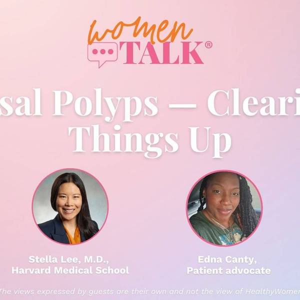 WomenTalk: Nasal Polyps — Clearing Things Up