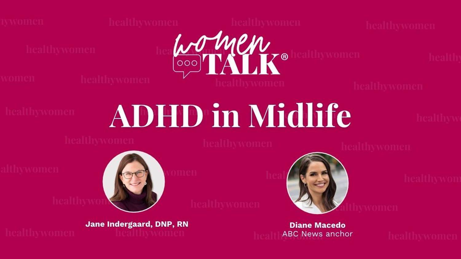 WomenTalk: ADHD in Midlife