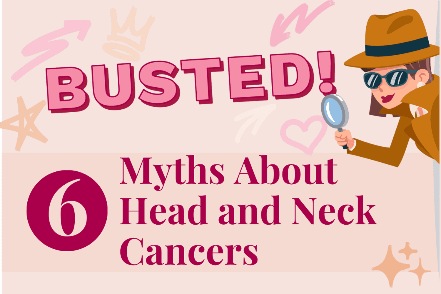 Busted: 6 Myths About Head and Neck Cancers