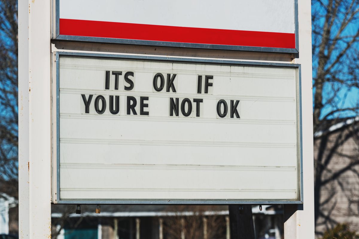 Its OK If You're Not OK sign