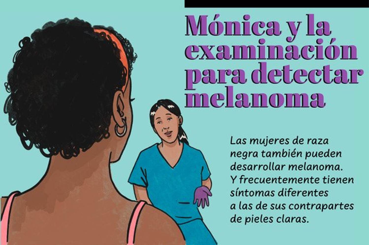 Mónica y la examinación para detectar melanoma