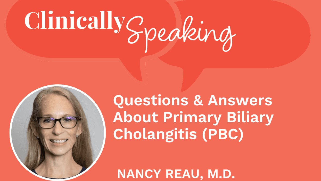 Clinically Speaking: Questions and Answers About Primary Biliary Cholangitis (PBC)