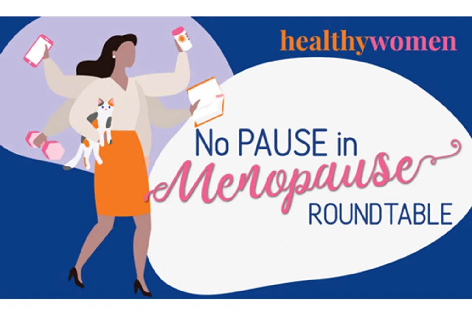 No Pause in Menopause Roundtable