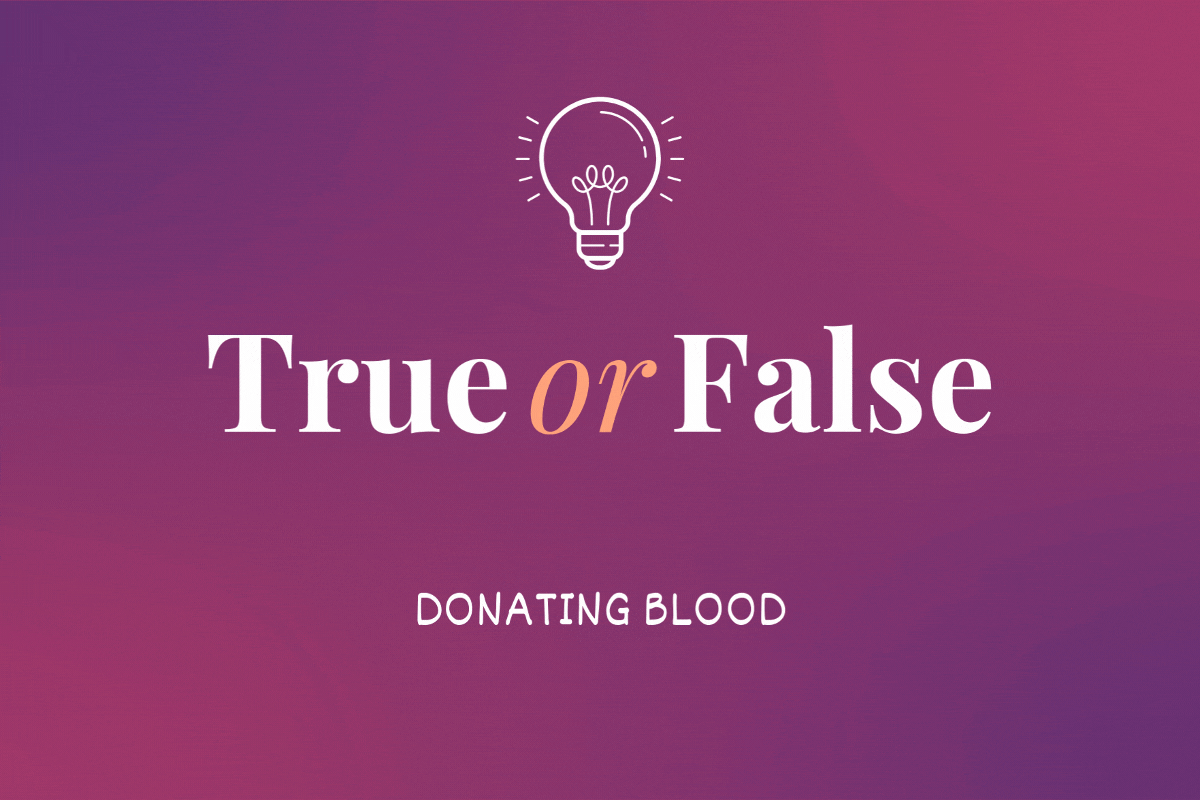 True or False Quiz: Blood Donation