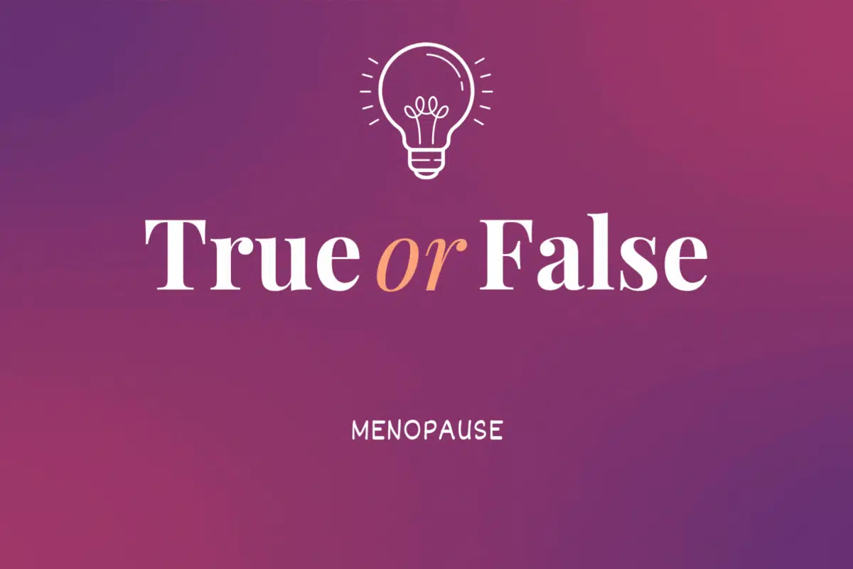 true or false quiz menopause