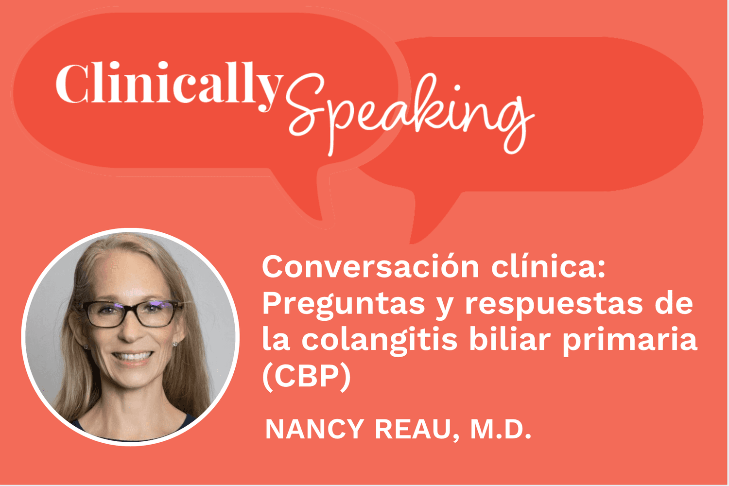 Conversación clínica: Preguntas y respuestas de la colangitis biliar primaria (CBP)