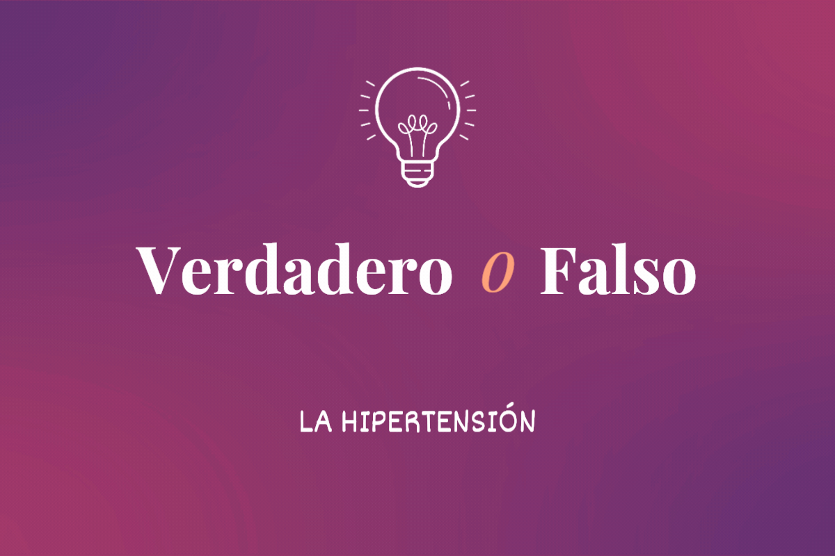 Verdadero o falso: La hipertensión
