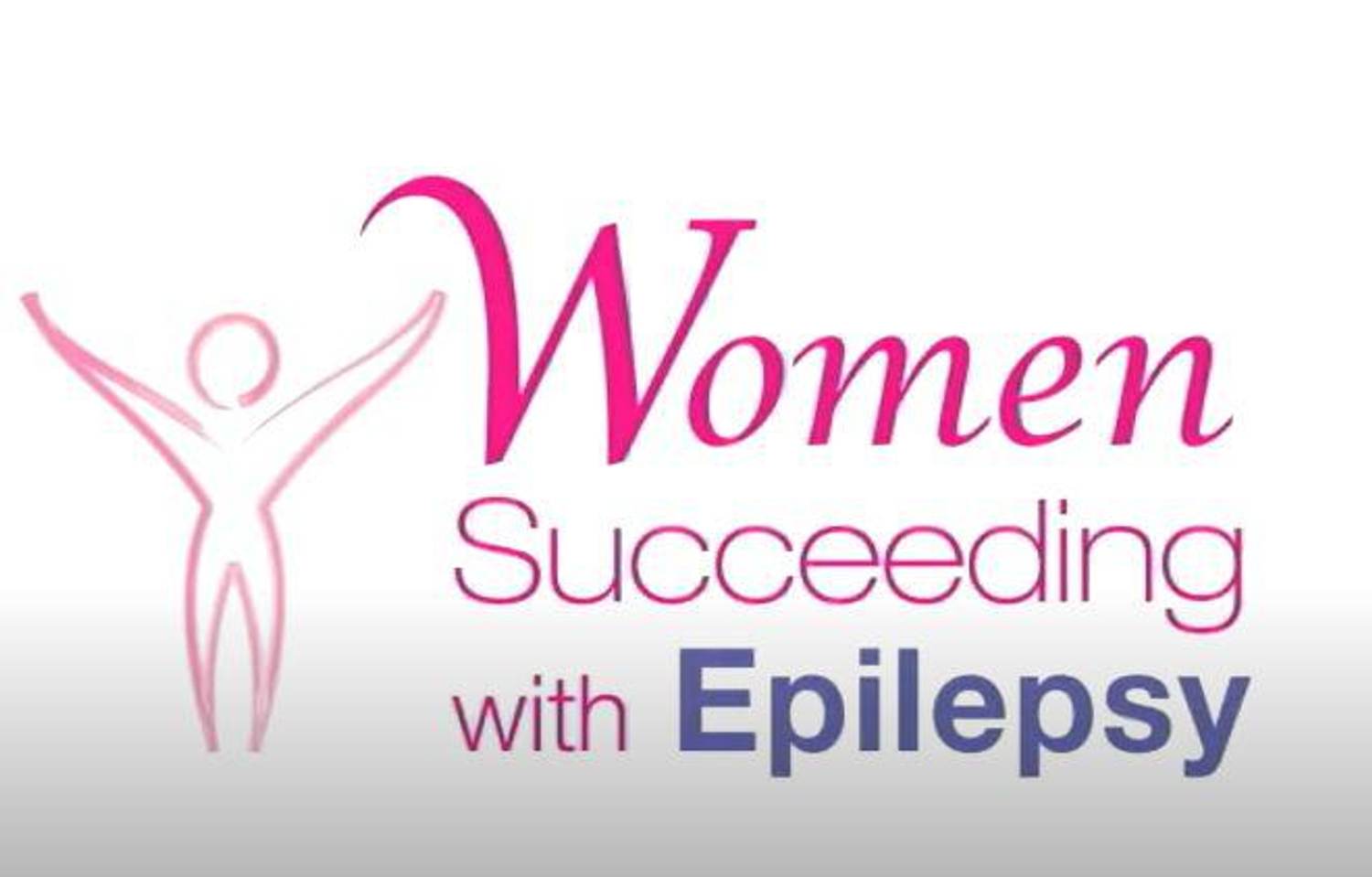 Video Series: Women Succeeding with Epilepsy