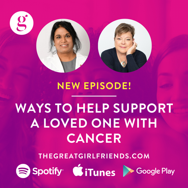 Ways to Help Support a Loved One with Cancer