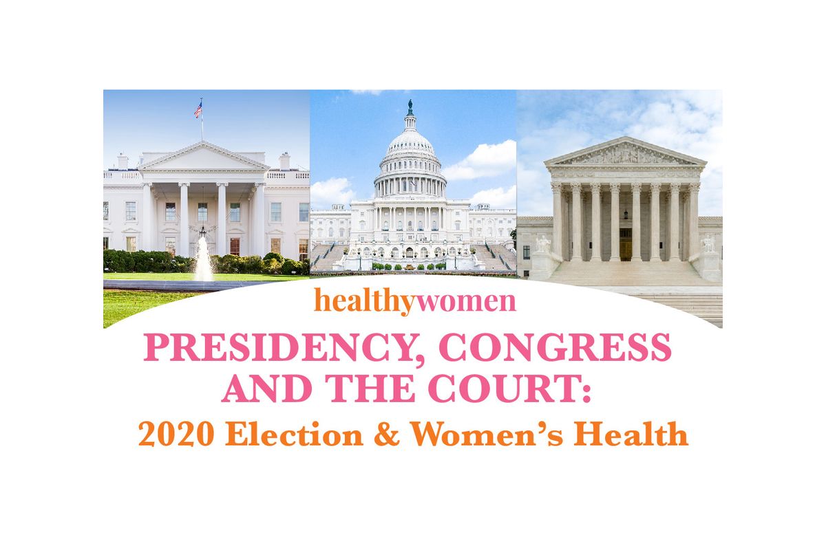 Webinar: The Presidency, Congress and the Supreme Court: 2020 Election and Women’s Health