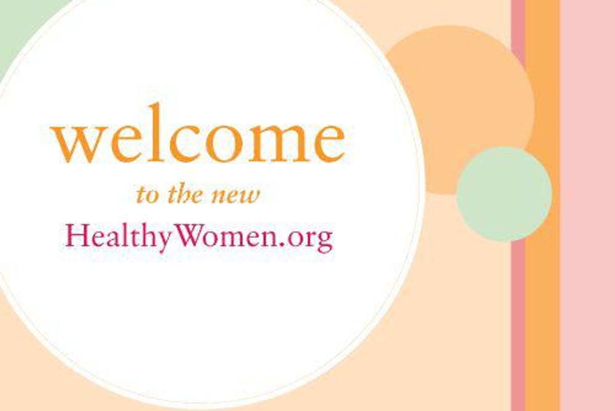 Welcome to the New HealthyWomen.org!