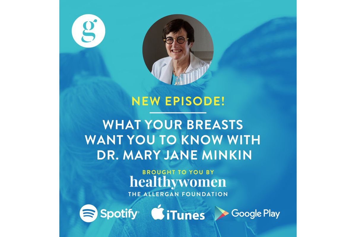 What Your Breasts Want You To Know With Dr. Mary Jane Minkin